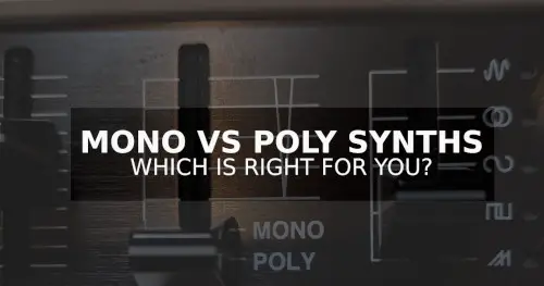 An image showing the words "mono vs poly synths: which is right for you?" in white text