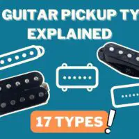 guitar pickups types explained