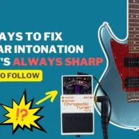 Guitar intonation always sharp