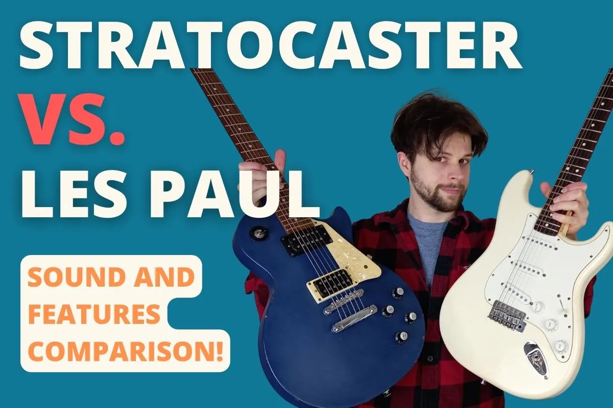 Stratocaster vs Les Paul