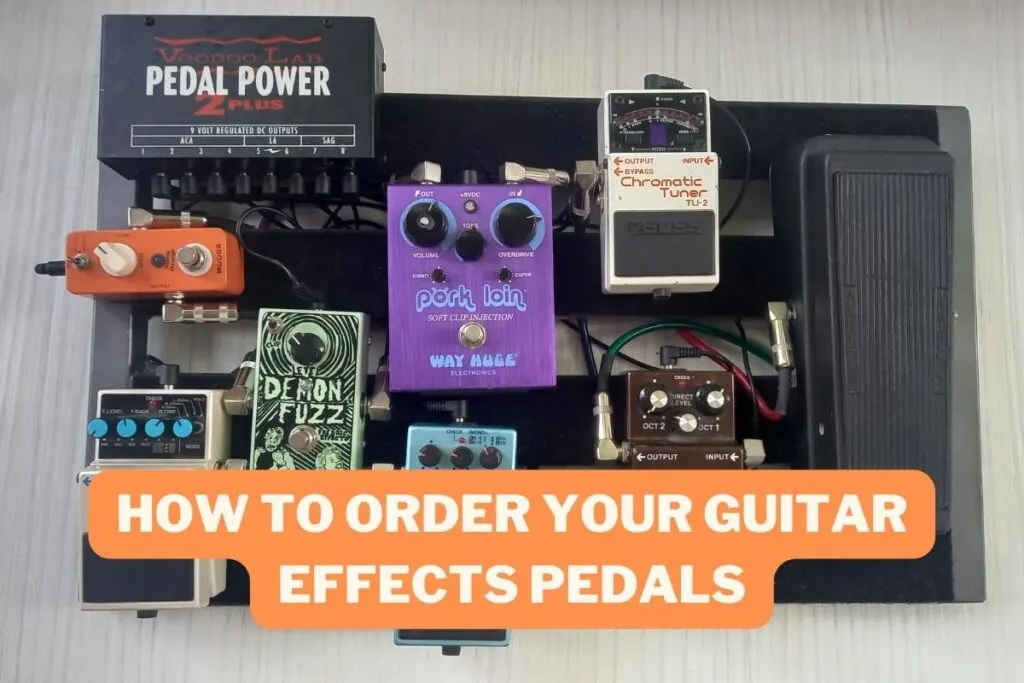 Guitar pedal order