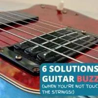 guitar buzzing when not touching strings