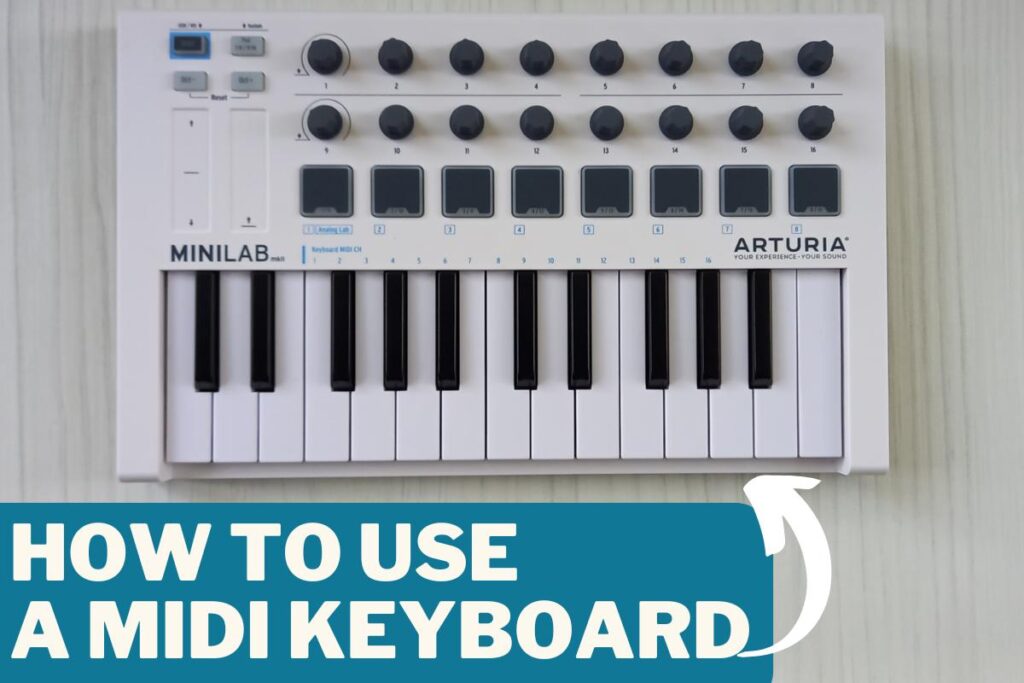 How to use a MIDI keyboard