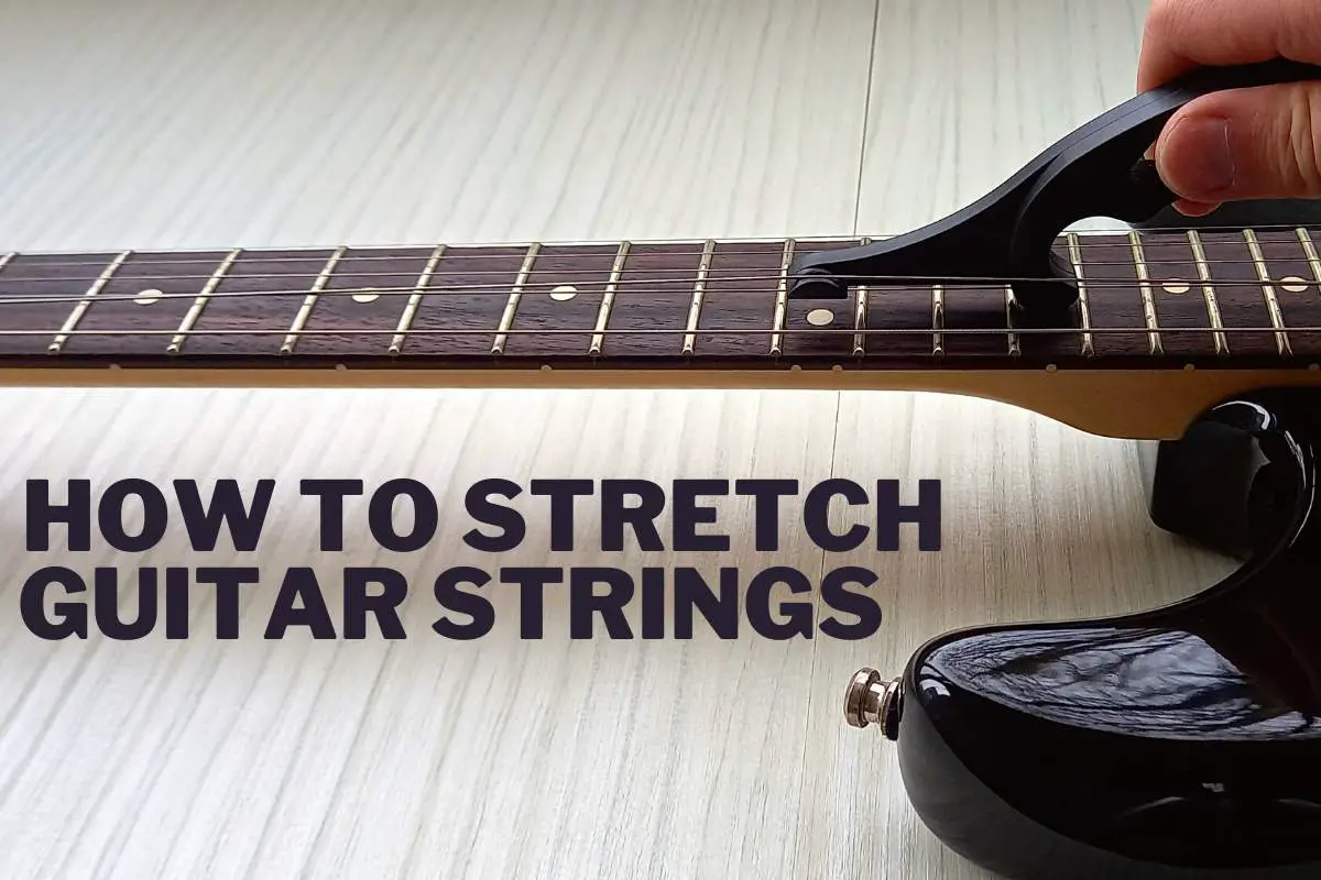 How to stretch guitar strings